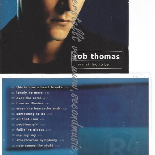 CD--Something to Be //  Rob Thomas