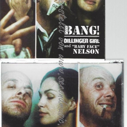 CD--DILLINGER GIRL & BABYFACE NELSON--    BANG!