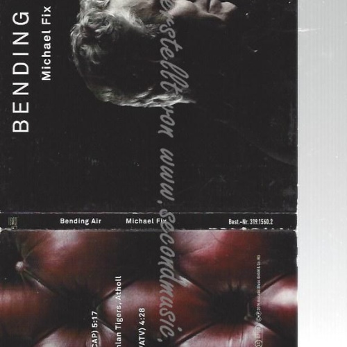 CD--MICHAEL FIX--    BENDING AIR