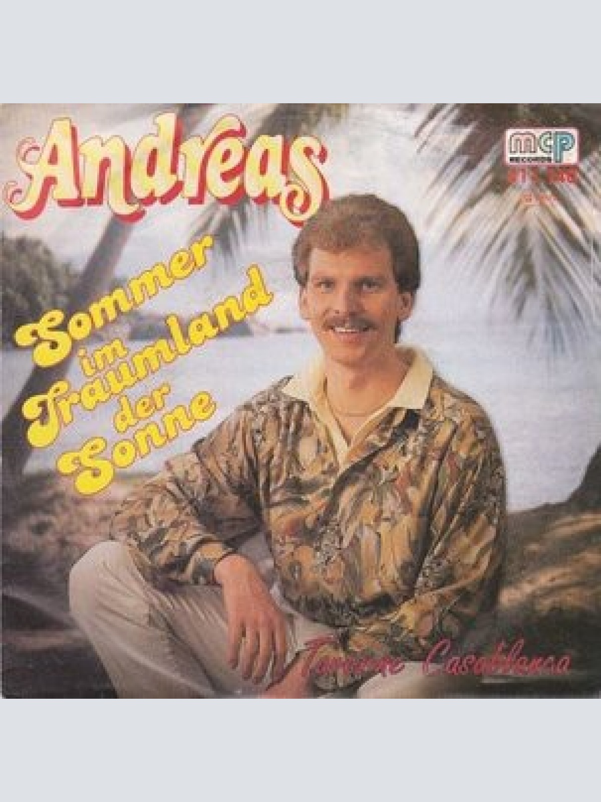 7" Andreas (88) - Sommer Im Traumland Der Sonne