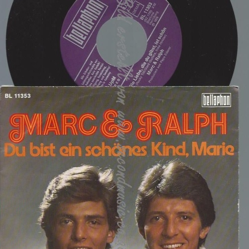 7"   Marc & Ralph  Du Bist Ein Schönes Kind, Marie