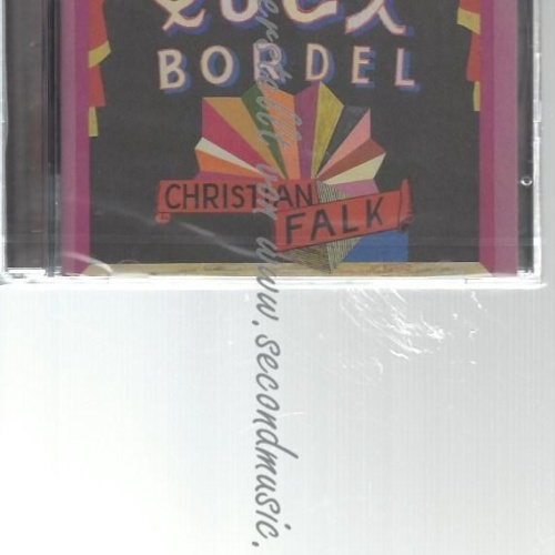 CD--CHRISTIAN FALK--    QUEL BORDEL