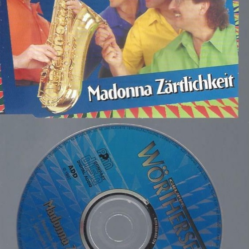 CD--  GRUPPE WÖRTHERSEE MADONNA ZÄRTLICHKEITEN