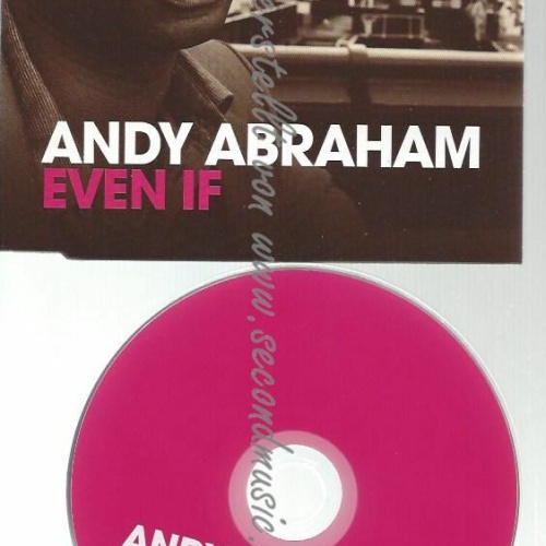 CD--ANDY ABRAHAM--EVEN IF