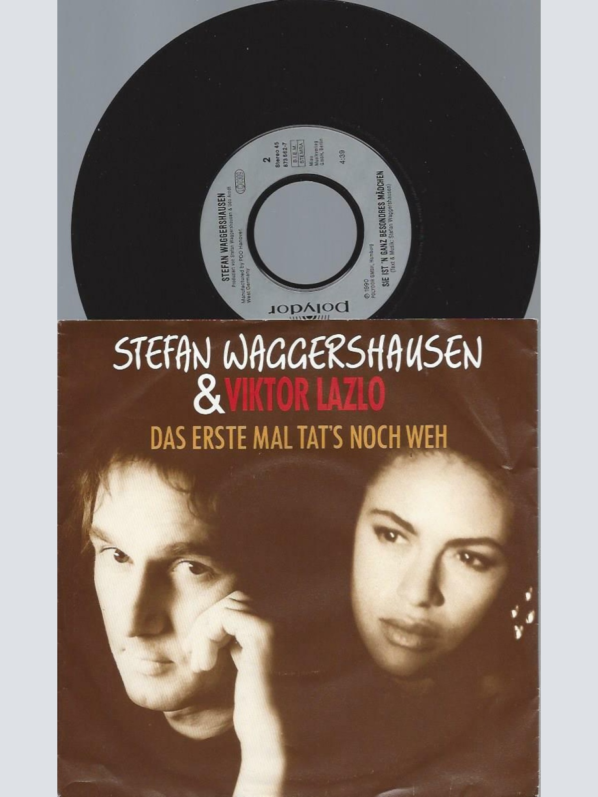 7"   Stefan Waggershausen & Viktor Lazlo  Das Erste Mal Tat's Noch Weh