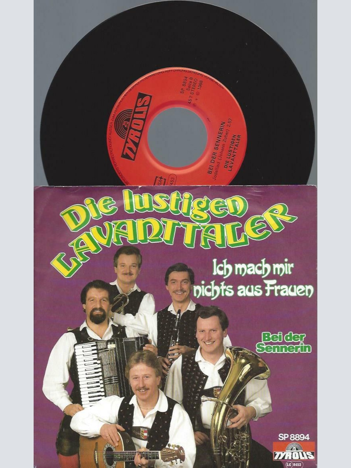 7"    Die Lustigen Lavanttaler  Ich Mach Mir Nichts Aus Frauen