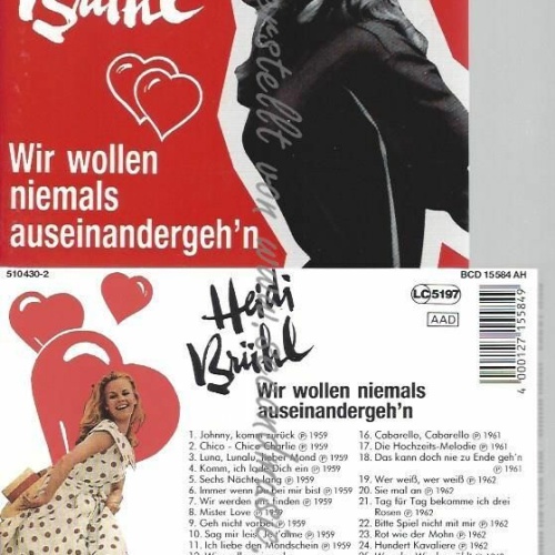 CD--HEIDI BRÜHL | --WIR WOLLEN NIEMALS AUSEINANDERGEH'N