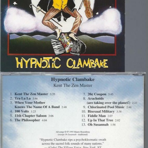 CD- Kent the Zen Master Hypnotic Clambake