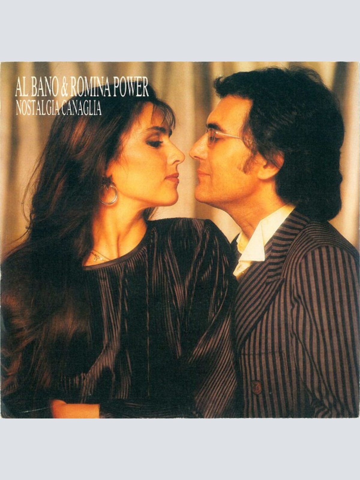 7", Single Al Bano & Romina Power - Nostalgia Canaglia