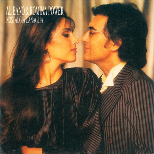 7", Single Al Bano & Romina Power - Nostalgia Canaglia