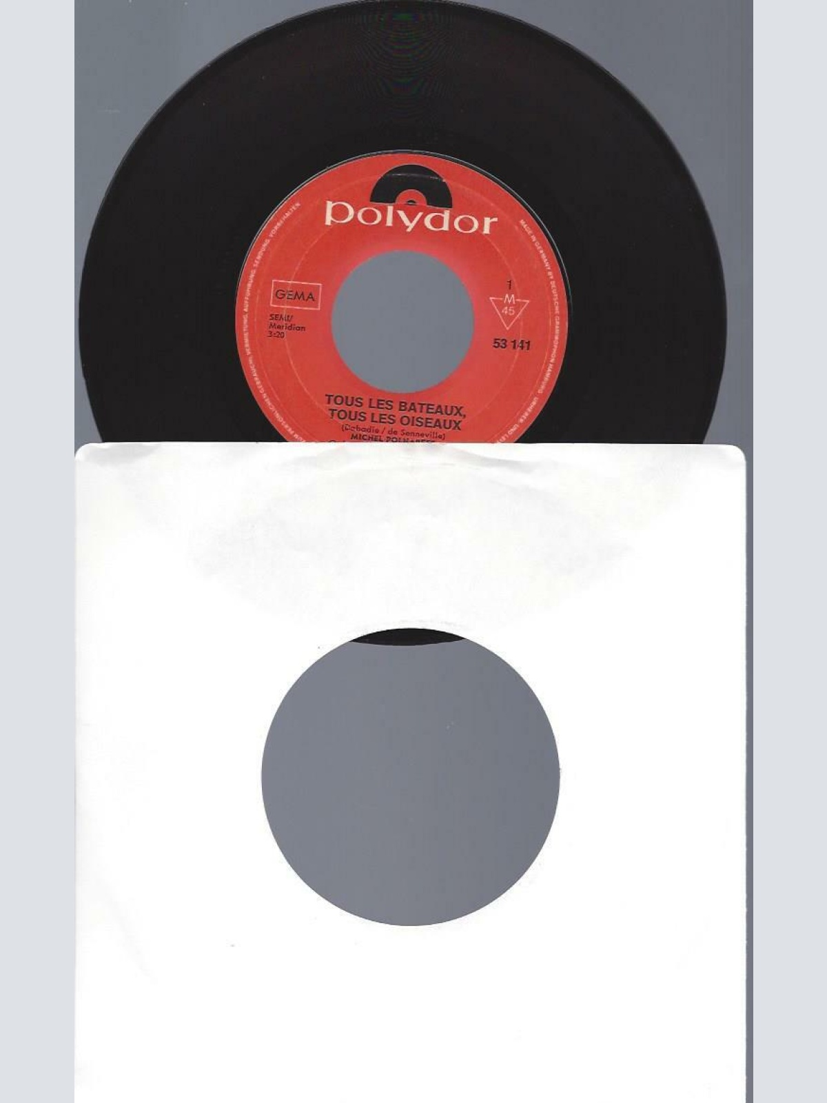 7"    Michel Polnareff – Tous Les Bateaux Tous Les Oiseaux