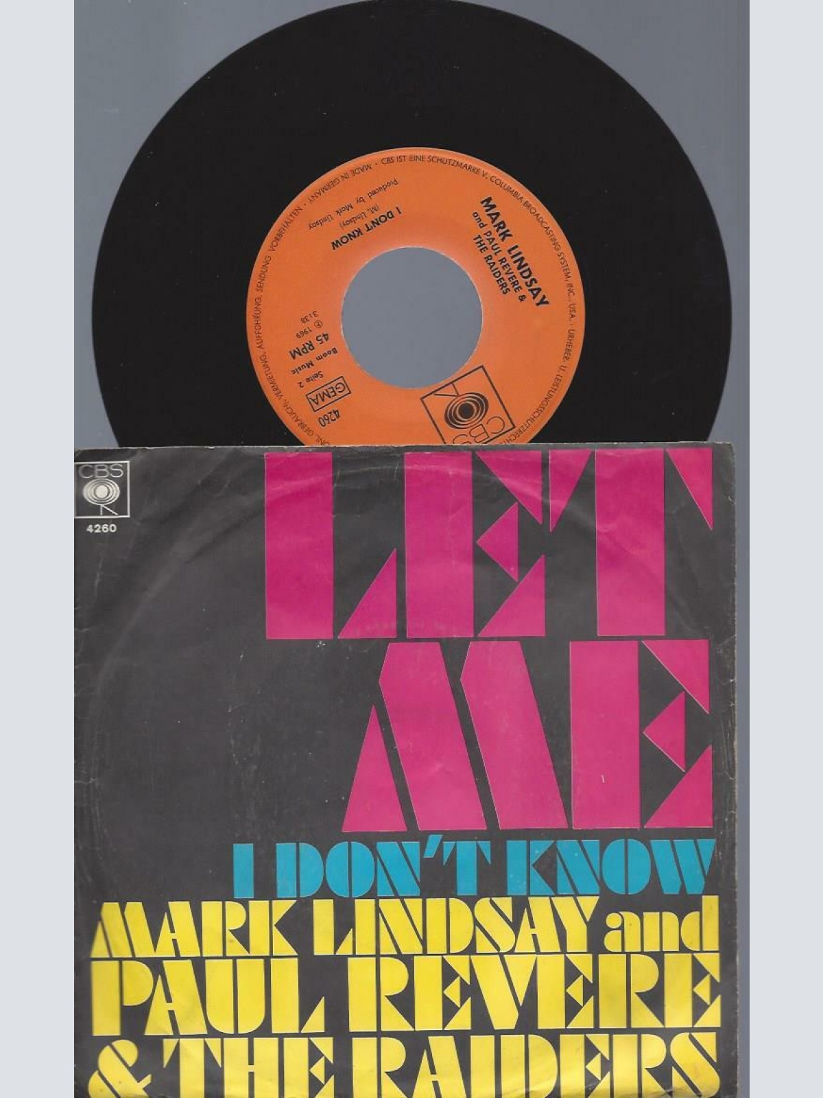 7"    Mark Lindsay and Paul Revere & The Raiders – Let Me