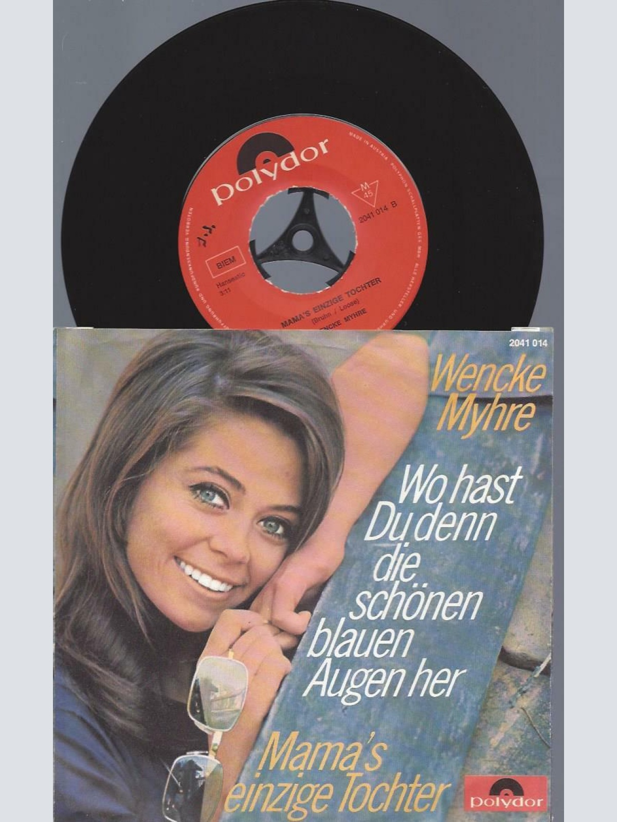 7"    Wencke Myhre – Wo Hast Du Denn Die Schönen Blauen Augen Her