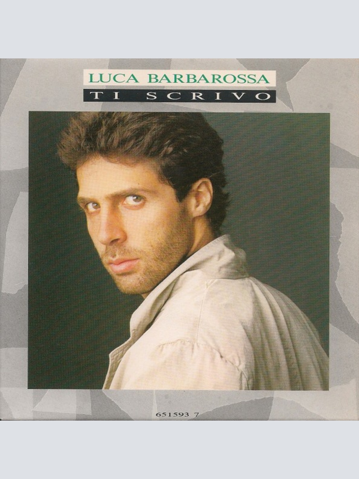 7", Single Luca Barbarossa - Ti Scrivo