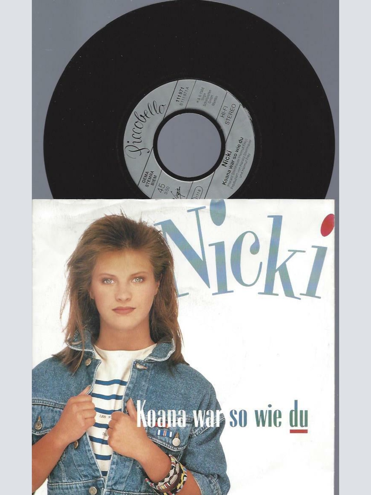 7"     Nicki – Koana War So Wie Du