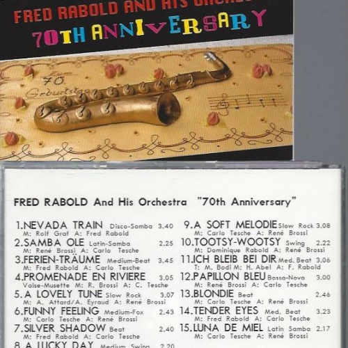CD-- Fred Rabold 70th Anniversary