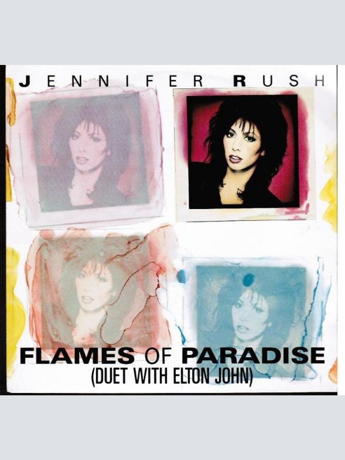 7", Single Jennifer Rush Duet With Elton John - Flames Of Paradise