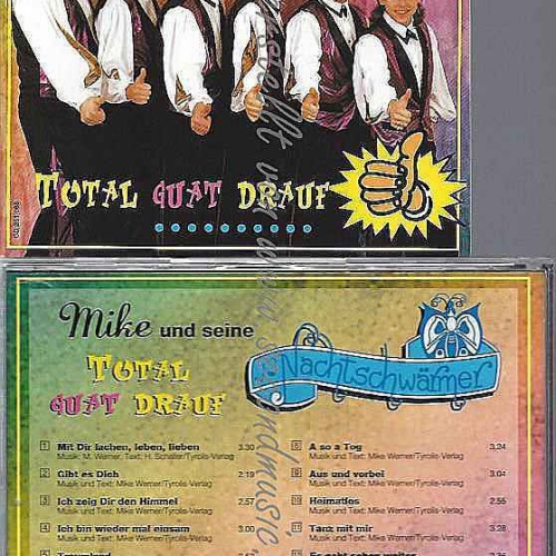 CD--MIKE UND SEINE NACHTSCHWÄRMER | --TOTAL GUAT DRAUF
