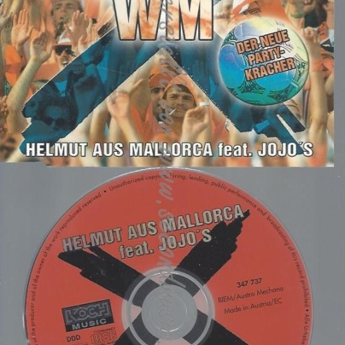 CD--HELMUT AUS MALLORCA--OHNE HOLLAND FAHR'N WIR ZUR WM | SINGLE