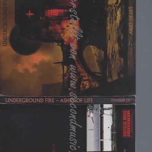 CD-   Underground:Fire  Ashes Of Life