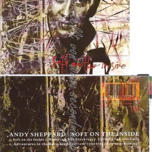 CD--ANDY SHEPPARD--SOFT ON THE INSIDE
