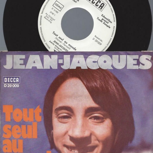 7"   Jean-Jacques  Tout Seul Au Monde  / Promo