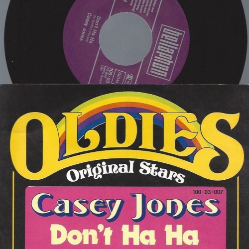 7"  Casey Jones   Don't Ha Ha / Wooly Booly Boogie