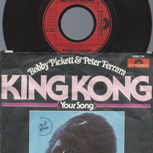 7"  Bobby Pickett & Peter Ferrara  King Kong