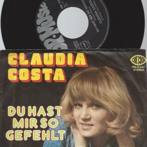 7"    Claudia Costa  Du Hast Mir So Gefehlt