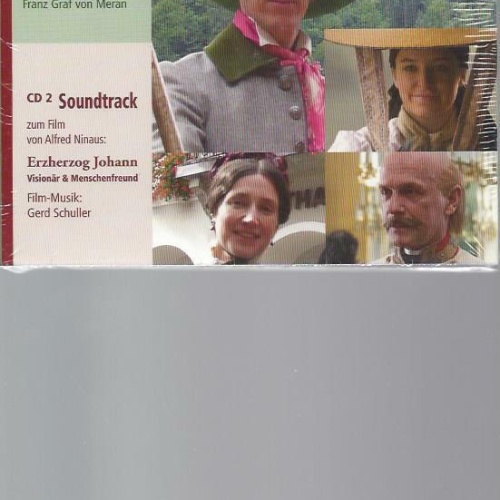 CD--Erzherzog Johann, Bürger | Bauer | Visionär & Menschenfreund, [Hörbuch], [So