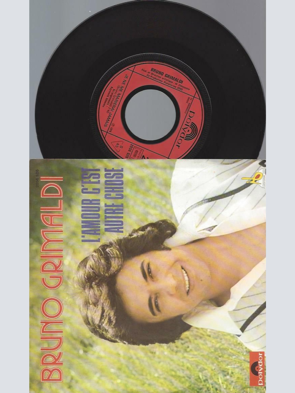 7"    Bruno Grimaldi  L'amour C'est Autre Chose