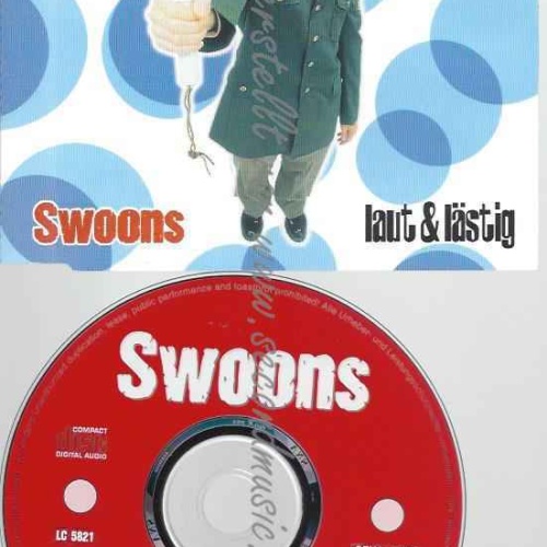 CD--SWOONS | --LAUT UND LÄSTIG
