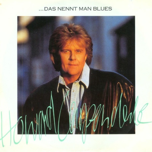 7", Single Howard Carpendale - ...Das Nennt Man Blues