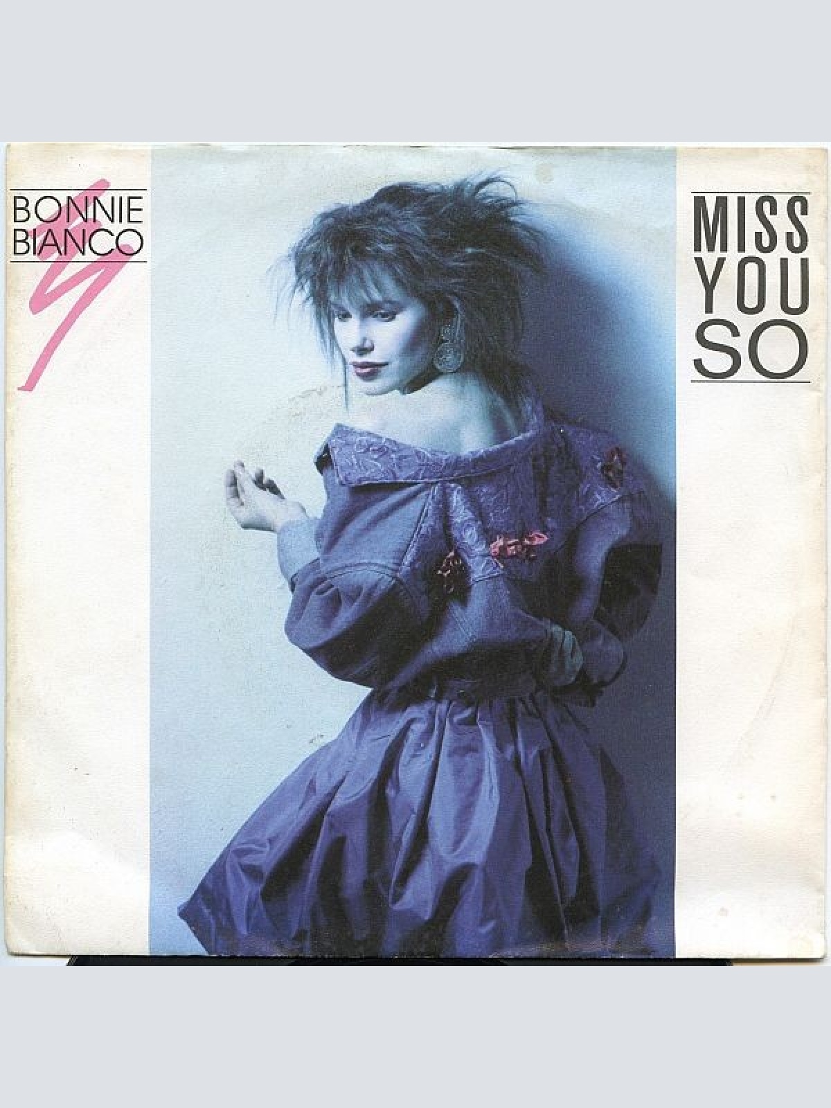 7", Single Bonnie Bianco - Miss You So