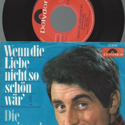 7" Peter Rubin – Wenn Die Liebe Nicht So Schön Wär'