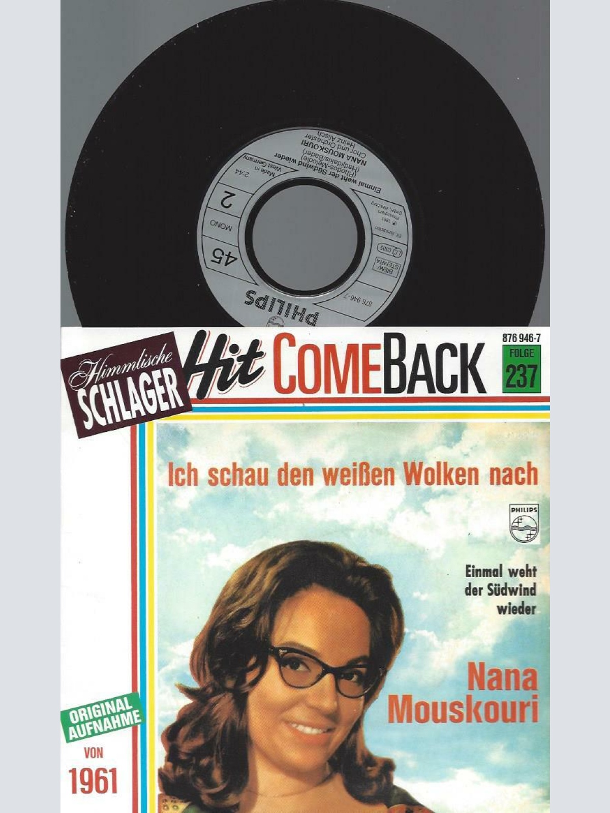 7" Nana Mouskouri – Ich Schau Den Weißen Wolken Nach /Einmal weht der Wind