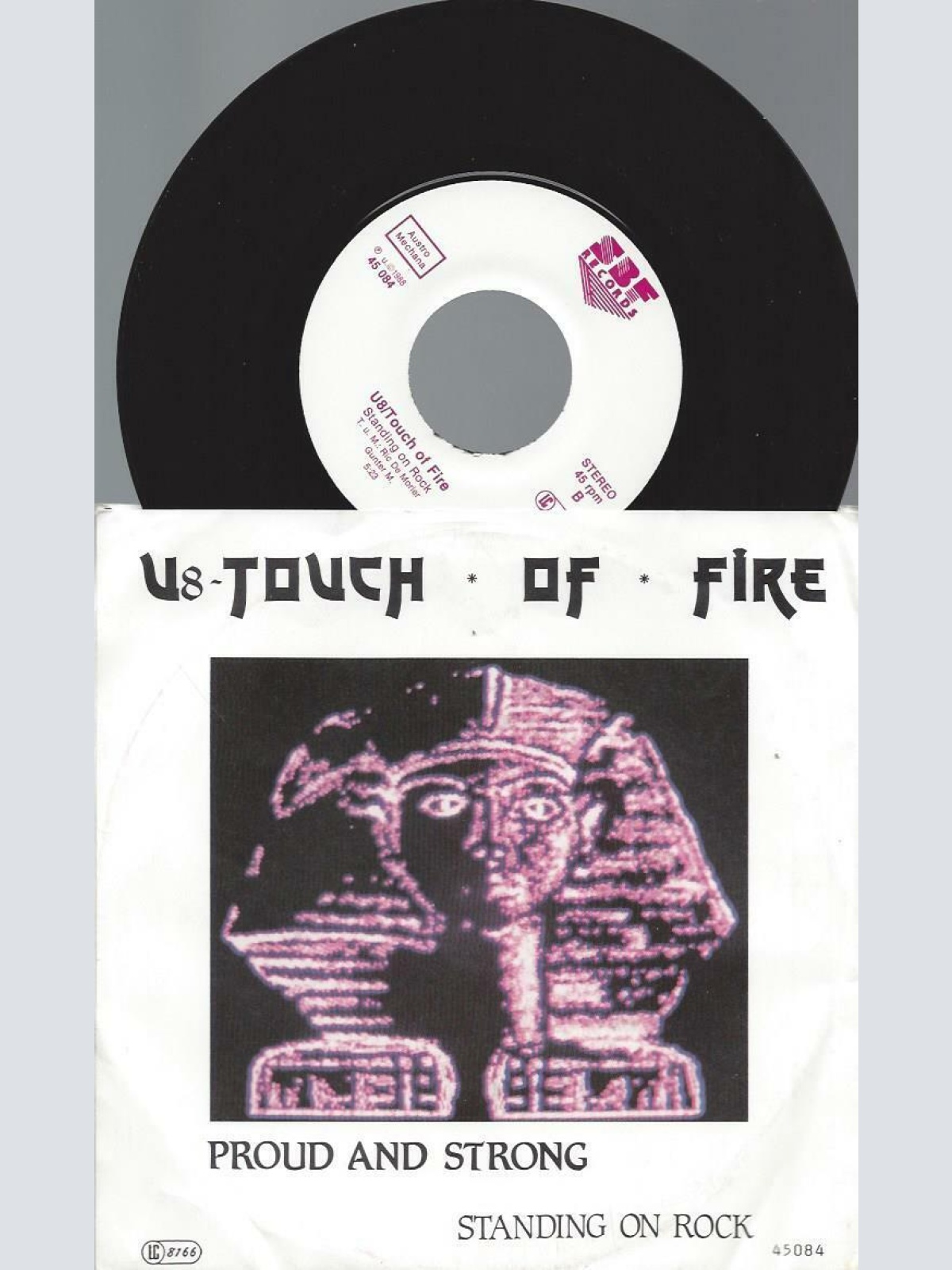 7" U8 //  Touch Of Fire – Proud And Strong  //NM