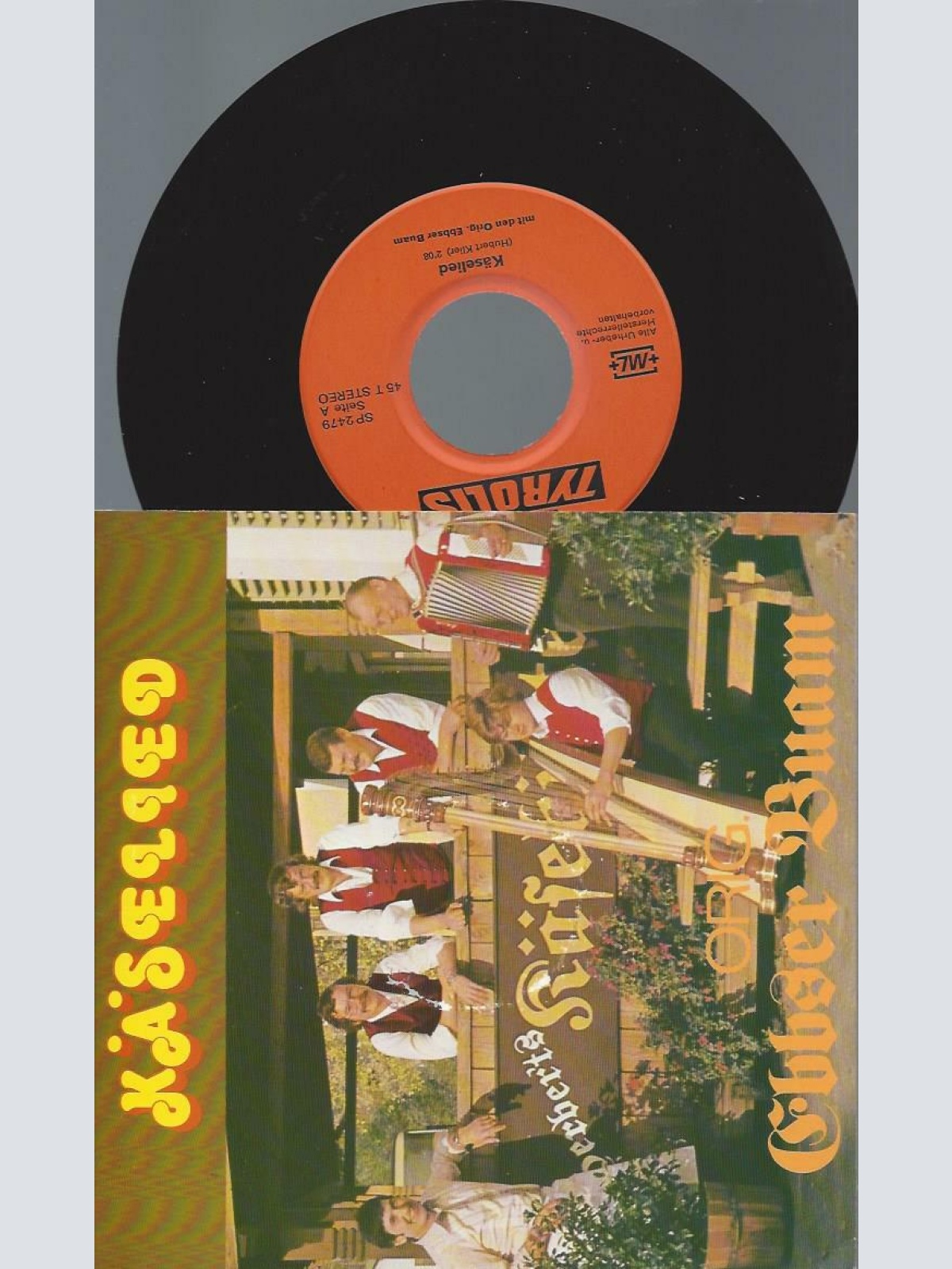 7" Orig. Ebbser Buam – Käselied