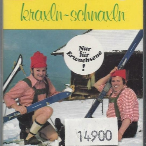 MC--Fenneberg Moser --Waxln Kraxln Schnaxln