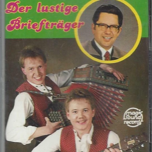 MC--Sepp Maier & fladnitzer Alpenduo --Der lustige Briefträger