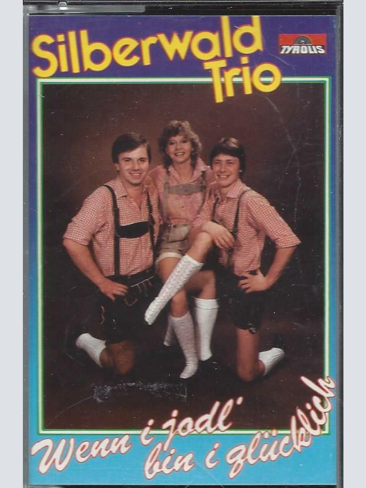 MC--Silberwald Trio --Wenn i jodl bin i glücklich