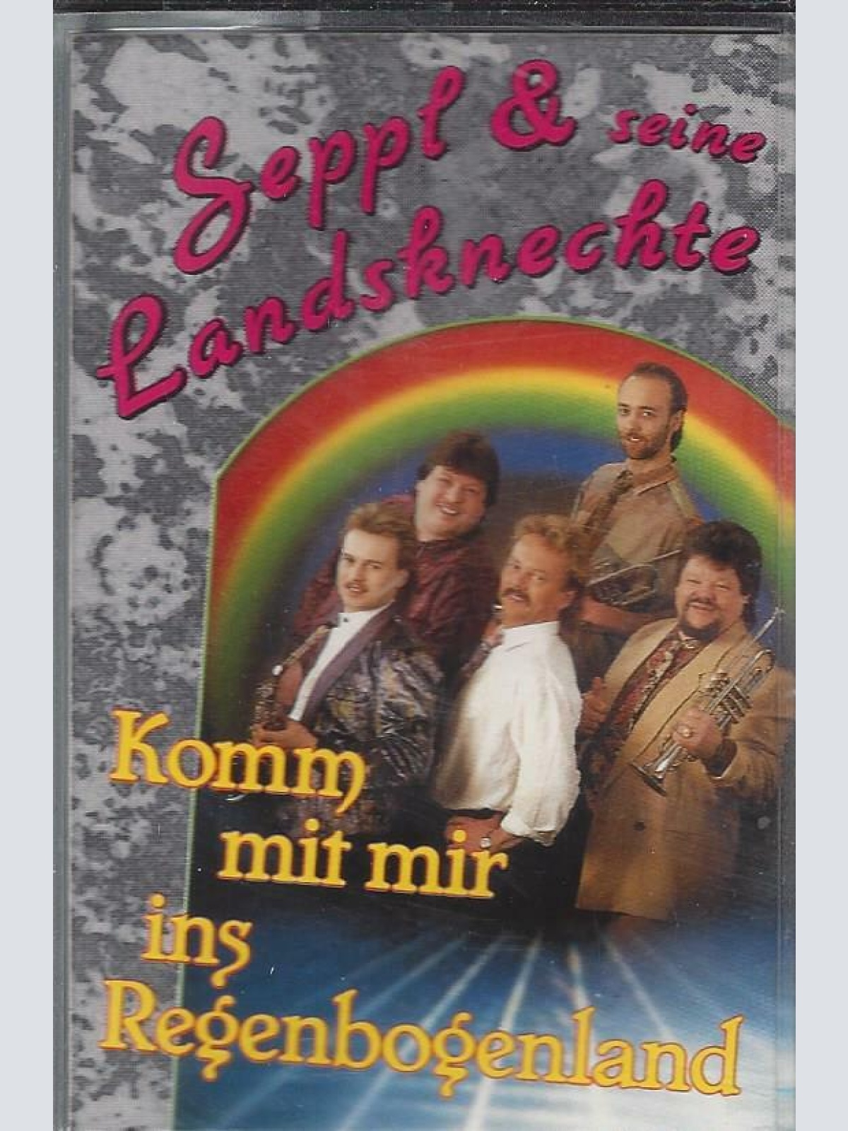 MC--Seppl & seine Landsknechte --Komm mit mir ins Regenbogenland