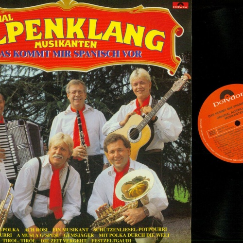 LP--Alpenklang Musikanten -- Das kommt mit Spanisch vor