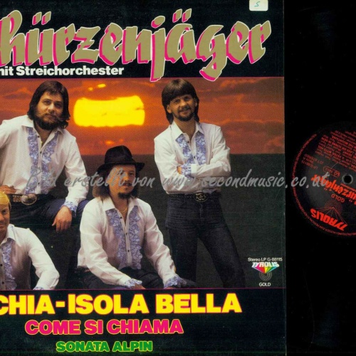 LP--Zillertaler Schürzenjäger -- Ischia Isola Bela  //    NM