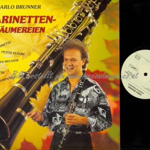 LP--Carlo Brunner – Klarinetten-Träumereien /      NM