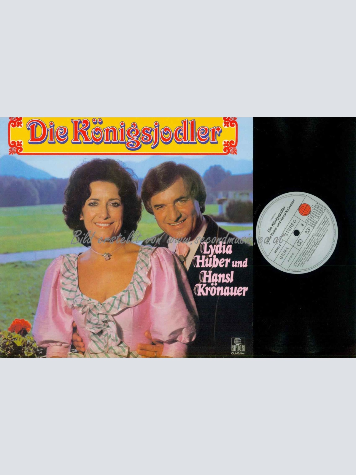 LP-- Lydia Huber Und Hansl Krönauer – Die Königsjodler // NM