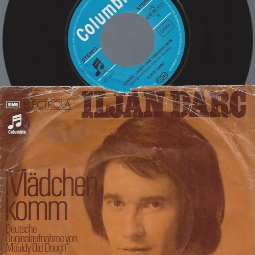 7" Iljan Darc – Mädchen Komm