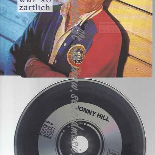 CD-- Jonny Hill  Deine Liebe War So Zärtlich
