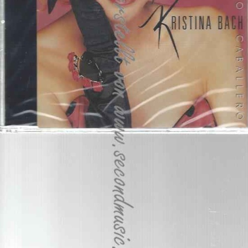 CD--KRISTINA BACH--CABALLERO CABALLERO