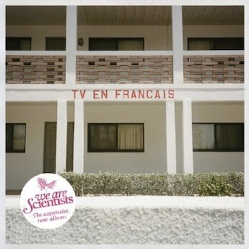 CD, Album, Dig We Are Scientists - TV En Francais